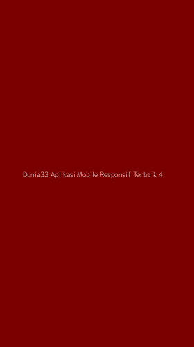 Tampilan Antarmuka Aplikasi Dunia33 Aplikasi Mobile Responsif Terbaik - 4