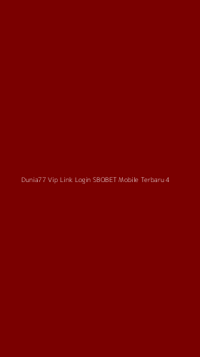 Tampilan Antarmuka Aplikasi Dunia77 Vip Link Login Sbobet Mobile Terbaru - 4