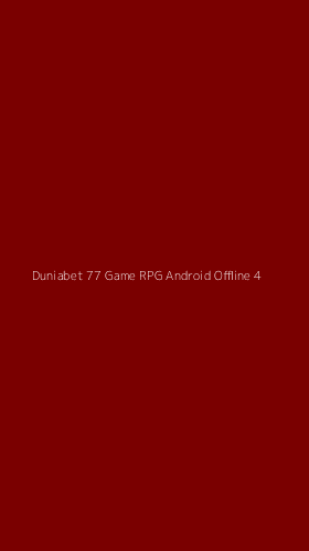 Tampilan Antarmuka Aplikasi Duniabet 77 Game Rpg Android Offline - 4
