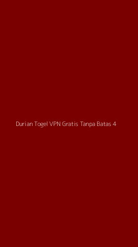 Tampilan Antarmuka Aplikasi Durian Togel Vpn Gratis Tanpa Batas - 4