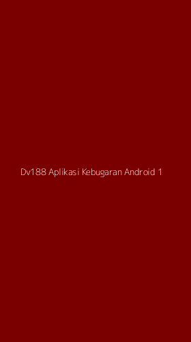 Tampilan Antarmuka Aplikasi Dv188 Aplikasi Kebugaran Android - 1
