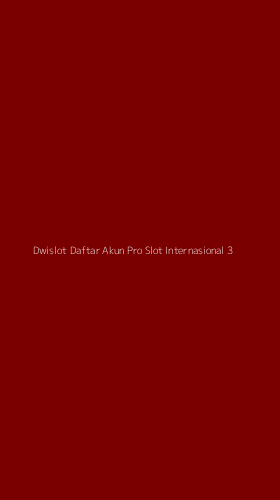 Tampilan Antarmuka Aplikasi Dwislot Daftar Akun Pro Slot Internasional - 3