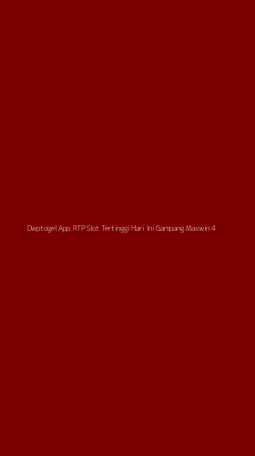 Tampilan Antarmuka Aplikasi Dwptogel App Rtp Slot Tertinggi Hari Ini Gampang Maxwin - 4