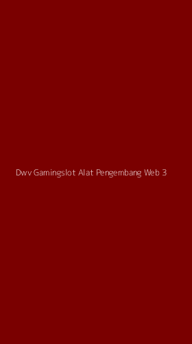 Tampilan Antarmuka Aplikasi Dwv Gamingslot Alat Pengembang Web - 3