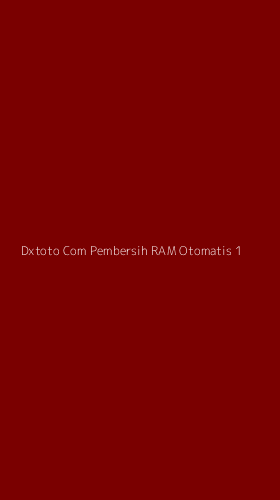 Tampilan Antarmuka Aplikasi Dxtoto Com Pembersih Ram Otomatis - 1