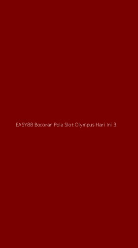 Tampilan Antarmuka Aplikasi Easy88 Bocoran Pola Slot Olympus Hari Ini - 3