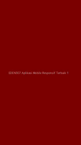 Tampilan Antarmuka Aplikasi Eden307 Aplikasi Mobile Responsif Terbaik - 1