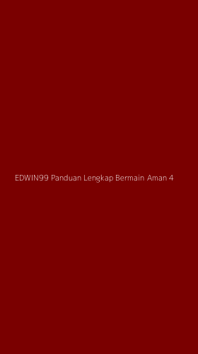 Tampilan Antarmuka Aplikasi Edwin99 Panduan Lengkap Bermain Aman - 4