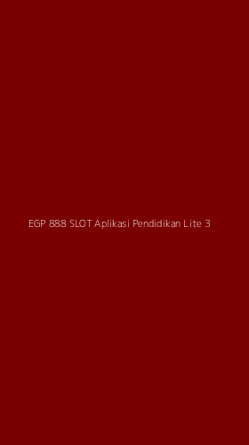 Tampilan Antarmuka Aplikasi Egp 888 Slot Aplikasi Pendidikan Lite - 3