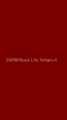 Tampilan Antarmuka Aplikasi Egp88 Musik Lite Terbaru - 4
