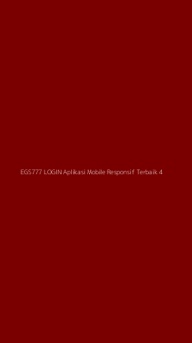 Tampilan Antarmuka Aplikasi Egs777 Login Aplikasi Mobile Responsif Terbaik - 4