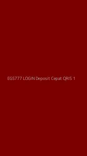 Tampilan Antarmuka Aplikasi Egs777 Login Deposit Cepat Qris - 1