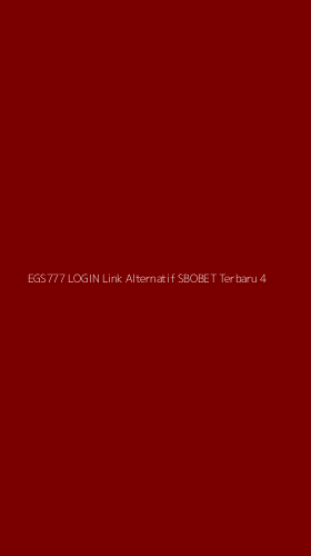 Tampilan Antarmuka Aplikasi Egs777 Login Link Alternatif Sbobet Terbaru - 4