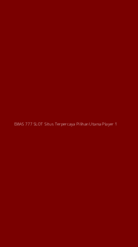Tampilan Antarmuka Aplikasi Emas 777 Slot Situs Terpercaya Pilihan Utama Player - 1