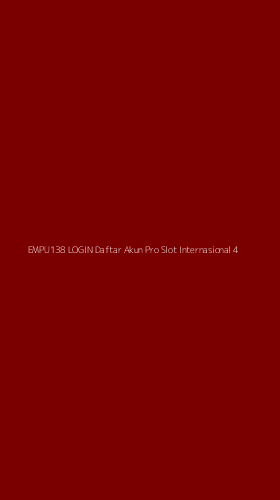 Tampilan Antarmuka Aplikasi Empu138 Login Daftar Akun Pro Slot Internasional - 4