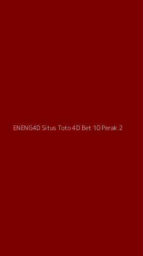 Tampilan Antarmuka Aplikasi Eneng4d Situs Toto 4d Bet 10 Perak - 2