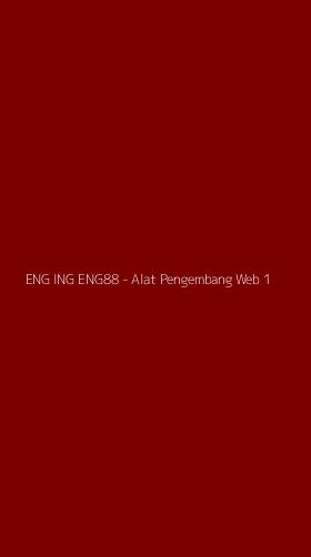 Tampilan Antarmuka Aplikasi ENG ING ENG88 - Alat Pengembang Web - 1