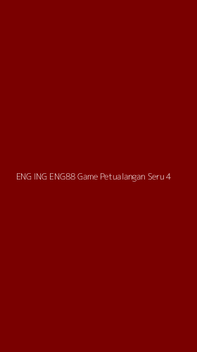 Tampilan Antarmuka Aplikasi Eng Ing Eng88 Game Petualangan Seru - 4