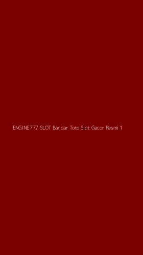 Tampilan Antarmuka Aplikasi Engine777 Slot Bandar Toto Slot Gacor Resmi - 1