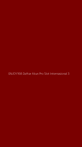 Tampilan Antarmuka Aplikasi Enjoy168 Daftar Akun Pro Slot Internasional - 3