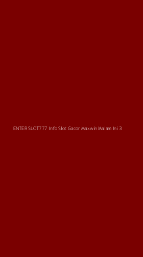 Tampilan Antarmuka Aplikasi Enter Slot777 Info Slot Gacor Maxwin Malam Ini - 3