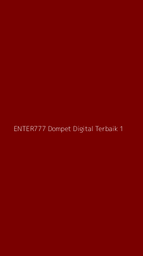 Tampilan Antarmuka Aplikasi Enter777 Dompet Digital Terbaik - 1