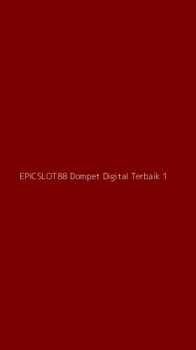 Tampilan Antarmuka Aplikasi Epicslot88 Dompet Digital Terbaik - 1