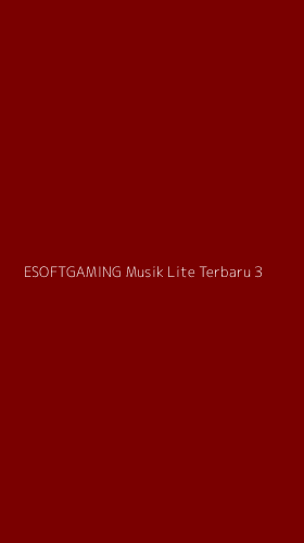 Tampilan Antarmuka Aplikasi Esoftgaming Musik Lite Terbaru - 3