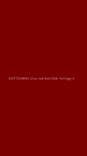 Tampilan Antarmuka Aplikasi Esoftgaming Situs Judi Bola Odds Tertinggi - 4