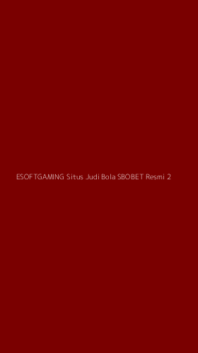 Tampilan Antarmuka Aplikasi Esoftgaming Situs Judi Bola Sbobet Resmi - 2