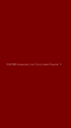 Tampilan Antarmuka Aplikasi Euro88 Kumpulan Link Situs Game Populer - 3