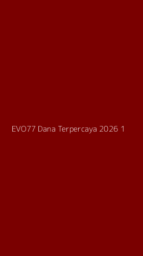 Tampilan Antarmuka Aplikasi Evo77 Dana Terpercaya 2026 - 1