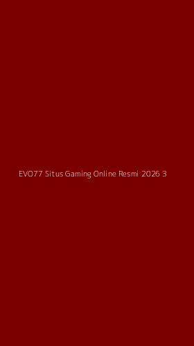 Tampilan Antarmuka Aplikasi Evo77 Situs Gaming Online Resmi 2026 - 3