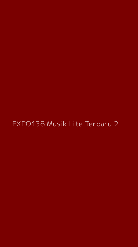 Tampilan Antarmuka Aplikasi Expo138 Musik Lite Terbaru - 2