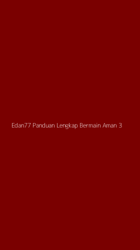 Tampilan Antarmuka Aplikasi Edan77 Panduan Lengkap Bermain Aman - 3