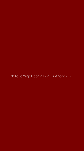 Tampilan Antarmuka Aplikasi Edctoto Wap Desain Grafis Android - 2