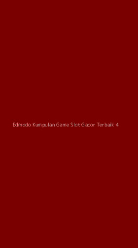 Tampilan Antarmuka Aplikasi Edmodo Kumpulan Game Slot Gacor Terbaik - 4