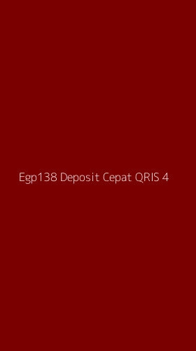 Tampilan Antarmuka Aplikasi Egp138 Deposit Cepat Qris - 4