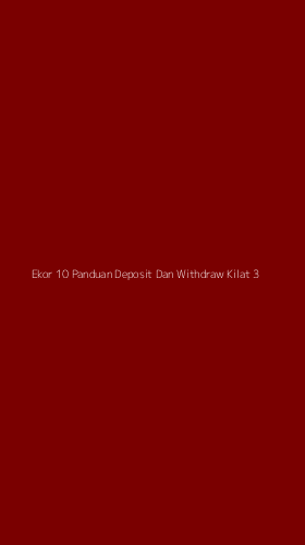 Tampilan Antarmuka Aplikasi Ekor 10 Panduan Deposit Dan Withdraw Kilat - 3