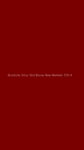 Tampilan Antarmuka Aplikasi Eksototo Situs Slot Bonus New Member 100 - 4