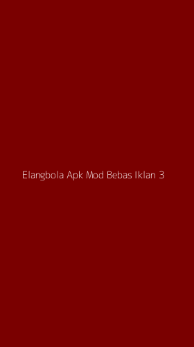 Tampilan Antarmuka Aplikasi Elangbola Apk Mod Bebas Iklan - 3