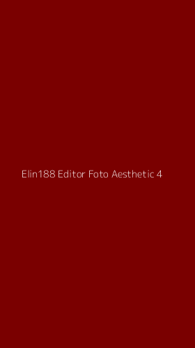 Tampilan Antarmuka Aplikasi Elin188 Editor Foto Aesthetic - 4