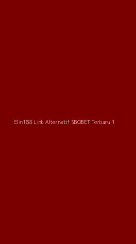 Tampilan Antarmuka Aplikasi Elin188 Link Alternatif Sbobet Terbaru - 1