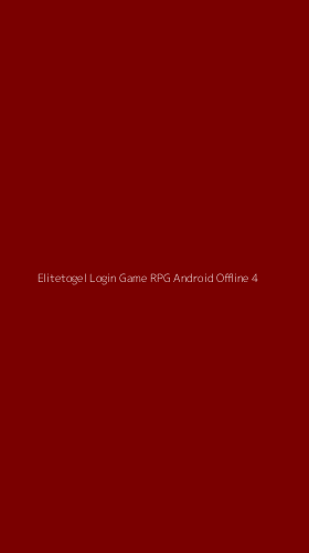 Tampilan Antarmuka Aplikasi Elitetogel Login Game Rpg Android Offline - 4