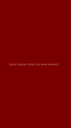 Tampilan Antarmuka Aplikasi Eloslot Aplikasi Daftar Slot Resmi Android - 3