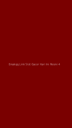 Tampilan Antarmuka Aplikasi Emakqq Link Slot Gacor Hari Ini Resmi - 4