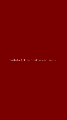 Tampilan Antarmuka Aplikasi Emastoto Apk Tutorial Server Linux - 2