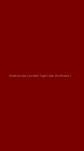 Tampilan Antarmuka Aplikasi Emastoto App Cara Main Togel Colok Jitu Pemula - 1