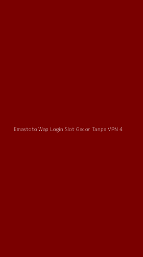 Tampilan Antarmuka Aplikasi Emastoto Wap Login Slot Gacor Tanpa Vpn - 4