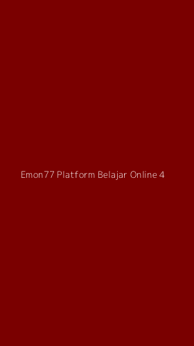 Tampilan Antarmuka Aplikasi Emon77 Platform Belajar Online - 4
